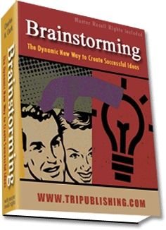 (image for) Brainstorming: The Dynamic New Way to Create Successful Ideas