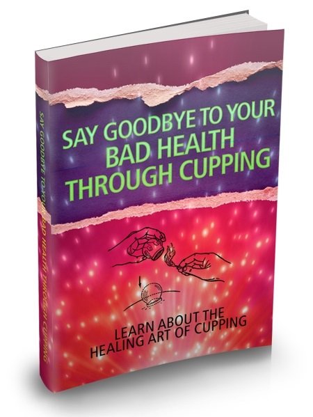 (image for) Say Goodbye To Your Bad Health Through Cupping